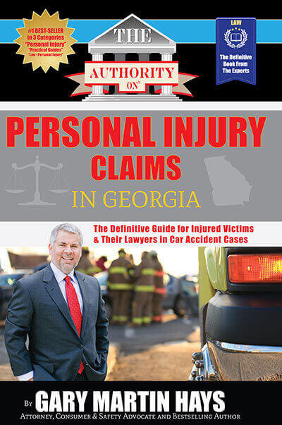 Personal Injury Claims in Georgia by Gary Martin Hays