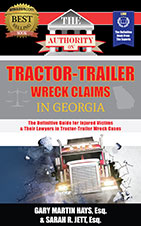 The Authority on Tractor-Trailer Wreck Claims in Georgia Book